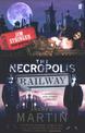 The Necropolis Railway: A Historical Novel