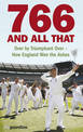 766 and All That: Over by Triumphant Over - How England Won the Ashes