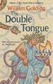 The Double Tongue: With an introduction by Meg Rosoff
