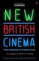 New British Cinema from 'Submarine' to '12 Years a Slave': The Resurgence of British Film-making