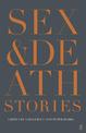 Sex & Death: Stories