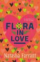 Flora in Love: COSTA AWARD-WINNING AUTHOR
