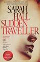 Sudden Traveller: Winner of the BBC National Short Story Award