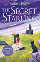 The Secret Starling: 'An absolute joy of a read.' Emma Carroll