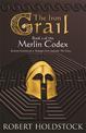 The Iron Grail: Book 2 of the Merlin Codex