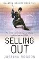 Selling Out: Quantum Gravity Book Two