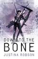 Down to the Bone: Quantum Gravity Book Five