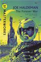 The Forever War: The science fiction classic and thought-provoking critique of war