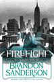 Firefight: A Reckoners Novel