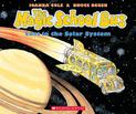 The Magic School Bus, Lost in the Solar System