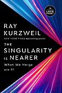 The Singularity Is Nearer: When We Merge with AI (Large Print)