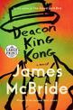 Deacon King Kong: The New York Times and Oprah's Book Club Pick