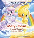 Misty The Cloud: Friends Through Rain Or Shine