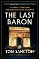 The Last Baron: The Paris Kidnapping That Brought Down an Empire