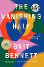 The Vanishing Half: A Novel (Large Print)
