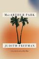 MacArthur Park: A Novel