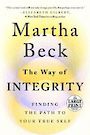 The Way of Integrity: Finding the Path to Your True Self (Large Print)