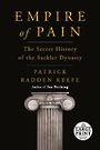 Empire of Pain: The Secret History of the Sackler Dynasty (Large Print)