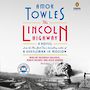 The Lincoln Highway: A Novel [Audiobook]