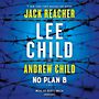 No Plan B: A Jack Reacher Novel [Audiobook]