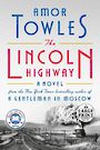 The Lincoln Highway: A Novel (Large Print)