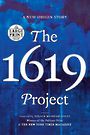 The 1619 Project: A New Origin Story (Large Print)