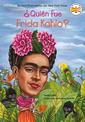 ?Quien fue Frida Kahlo?