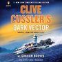 Clive Cusslers Dark Vector [Audiobook]