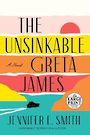 The Unsinkable Greta James: A Novel (Large Print)