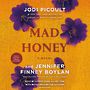 Mad Honey: A Novel [Audiobook]