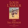 The Tall Stranger: A Novel  [Audiobook]