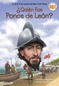 ?Quien fue Ponce de Leon?