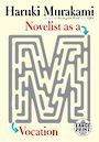 Novelist as a Vocation (Large Print)