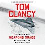 Tom Clancy Weapons Grade [Audiobook]