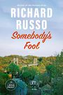 Somebodys Fool: A novel (Large Print)