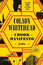 Crook Manifesto: A Novel (Large Print)