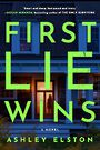 First Lie Wins: A Novel (Large Print)