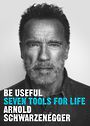 Be Useful: Seven Tools for Life (Large Print)
