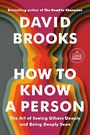 How to Know a Person: The Art of Seeing Others Deeply and Being Deeply Seen (Large Print)