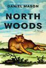 North Woods: A Novel (Large Print)