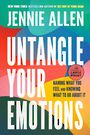 Untangle Your Emotions: Naming What You Feel and Knowing What to Do About It (Large Print)