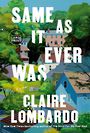 Same As It Ever Was: A Novel (Large Print)
