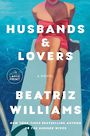 Husbands & Lovers: A Novel (Large Print)