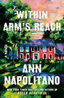 Within Arms Reach: A Novel (Large Print)