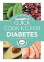 Quick Cooking for Diabetes: 70 recipes in 30 minutes or less