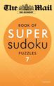 The Mail on Sunday: Book of Super Sudoku Puzzles 7