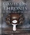 Games on Thrones: 100 things to do on the loo
