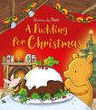 Winnie-the-Pooh A Pudding For Christmas