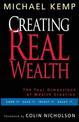 Creating Real Wealth: The Four Dimensions of Wealth Creation