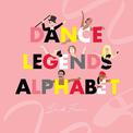 Dance Legends Alphabet